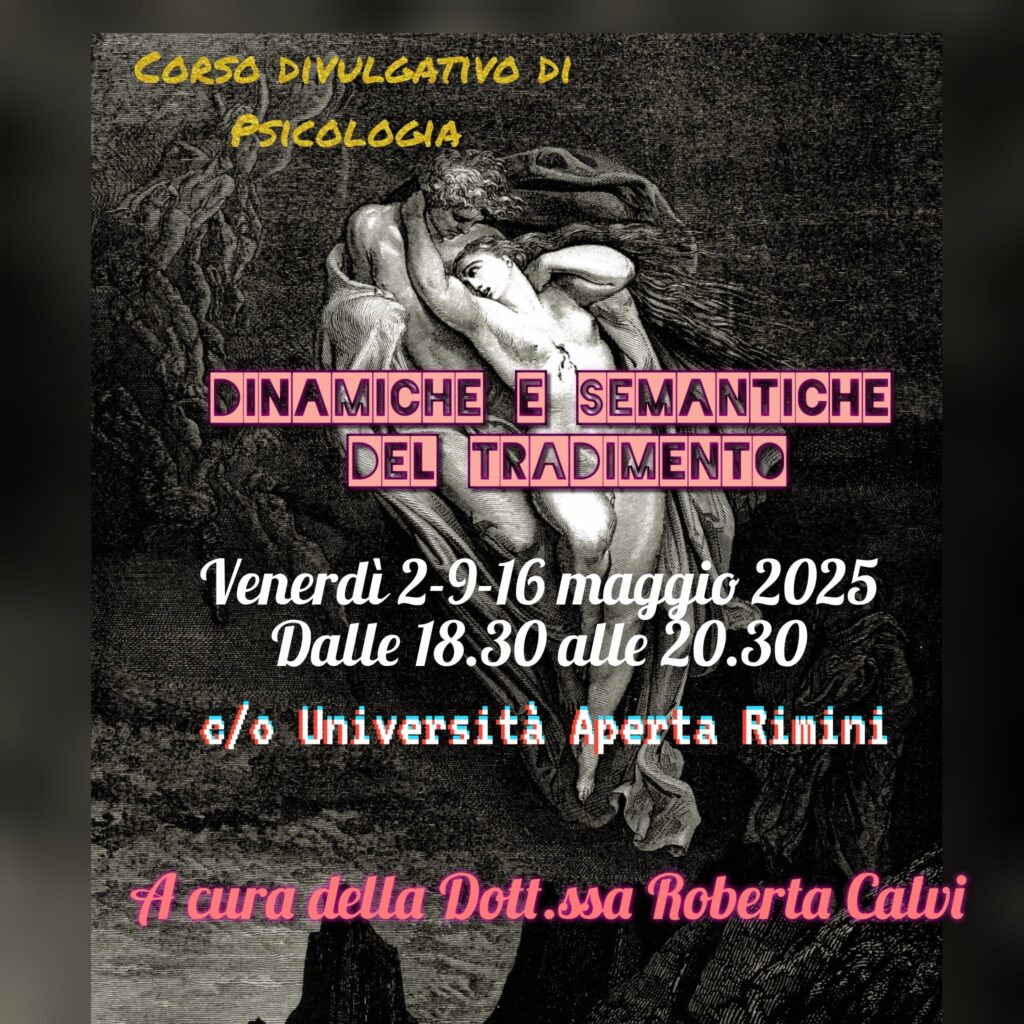 Dinamiche e Semantiche del Tradimento: Corso Divulgativo di Psicologia con la Dott.ssa Roberta Calvi a Maggio all'Universita Aperta di Rimini